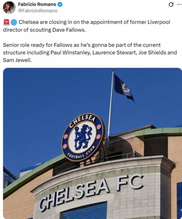 Romano: Chelsea close to hiring ex-Liverpool scouting director Dave Fallows
